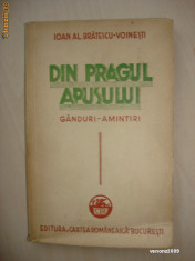 IOAN AL. BRATESCU-VOINESTI - DIN PRAGUL APUSULUI* GANDURI-AMINTIRI {prima editie, 1935} foto