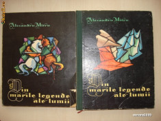 ALEXANDRU MITRU - DIN MARILE LEGENDE ALE LUMII 2 volume {cu ilustratii} foto