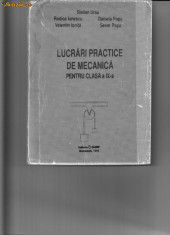 Lucrari practice de mecanica pentru clasa a IX-a de Stelian Ursu s.a.ica pentru gimnaziu I. Petrica C.Stefan St. Alexe foto