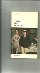 Viata lui Manet - Henri Perruchot foto