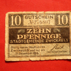 Bancnota Notgeld 10 Pf.-Oras Zwicau 1918 ,cal.mediocra