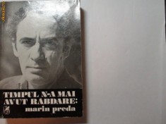 Timpul n-a mai avut rabdare Marin Preda,p9