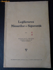 Nicolae T Buzea, Legiferarea masurilor de siguranta 1934 foto