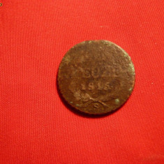 *Moneda 1 Kr Austria ,1816,S ,bronz ,cal.slaba ,d=2,4cm.