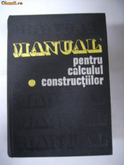 MANUAL PENTRU CALCULUL CONSTRUCTIILOR -CARACOSTEA foto