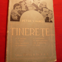 Petre V. Hanes -Tinerete -Prima Editie 1941-Ed. Socec