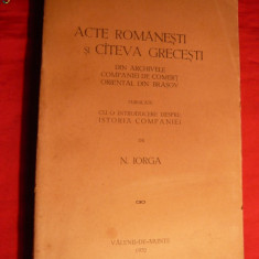 N.Iorga -Acte Romanesti si Grecesti - ed. 1932