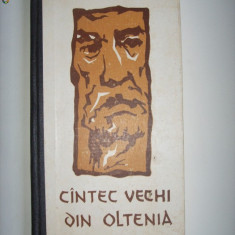 CARTE CANTEC VECHI DIN OLTENIA, CRAIOVA 1967