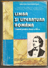 (L28) LIMBA SI LITERATURA ROMANA, MANUAL PENTRU CLASA A XII-A foto