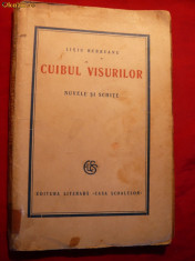 Liviu Rebreanu - Cuibul Visurilor - Prima Editie 1927 foto