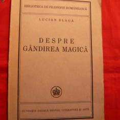 LUCIAN BLAGA - Despre Gandirea Magica -Prima Ed. 1941
