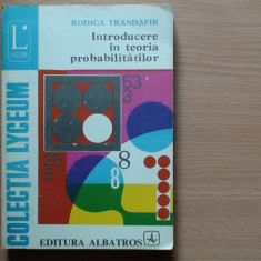 Introducere in teoria probabilitatilor Rodica Trandafir