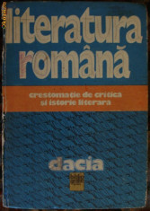 Literatura Romana - Crestomatie de critica si istorie literara foto