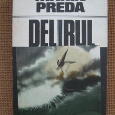 Marin Preda - Delirul