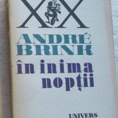 Volum - Carti - 954 - Sec XX - IN INIMA NOPTII - Andre Brink