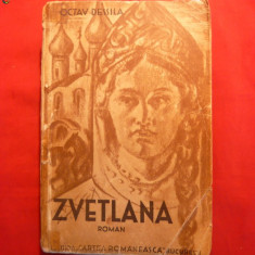 Octav Dessila - Zvetlana - Roman -Ed. a II a 1936