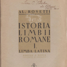 Al.Rosetti / Istoria limbii romane : limba latina (editie 1940)