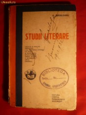 6. G.Ibraileanu - Studii Literare - 1930 Prima Editie Ed. Cartea Romaneasca , 231 pag.