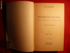 Titu Maiorescu - Insemnari Zilnice -vol I,II si.II - ed1937-1939 Socec foto