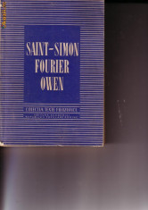 Saint Simon, Fourier, Owen - Texte filosofice foto