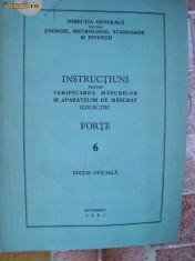 INSTRUCTIUNI PENTRU VERIFICAREA MASURILOR SI APARATELOR DE MASURAT -FORTE