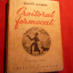 Salom Alehem - Croitorul Fermecat - cca 1945