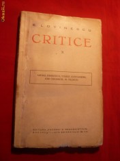 6. E.Lovinescu - Critice vol.X - Prima Editie 1929 Ancora - M.Eminescu , V.Alecsandri , I.Creanga si N.Filimon , 200pag