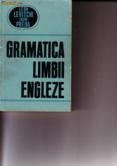 L. Levitchi/I.Preda - Gramatica limbii engleze foto