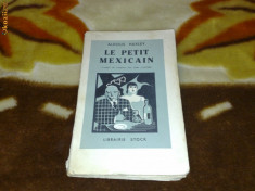 Aldoux Huxley - Le petit mexican - 1933 - in limba franceza foto