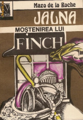 Mazo de la Roche - Jalna - Mostenirea lui Finch foto