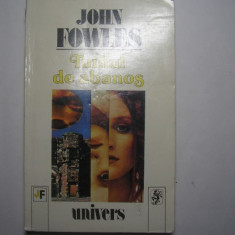 JOHN FOWLES -TURNUL DE ABANOS RF18/3