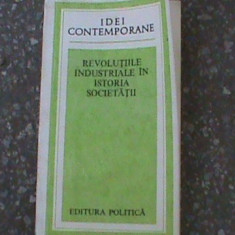 Idei contemporane-Revolutiile industriale in istoria societatii