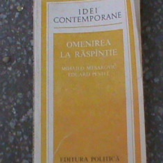 Idei contemporane-Omenirea la raspantie