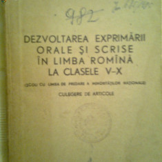 Dezvoltarea exprimarii orale si scrise in limba romana la clasele V-X(scoli cu limba de predare a minoritatilor nationale)