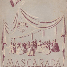 M.Lermontov / MASCARADA - drama in 4 acte (editie 1949)