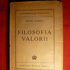 Petre Andrei - Filozofia Valorii -Ed. 1945