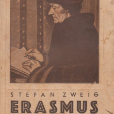 Stefan Zweig / Viata lui Erasmus de Rotterdam (editie interbelica)