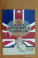 Alice&amp;#039;s Adventures in Wonderland / Lewis Carroll / engleza foto