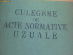 MINISTERUL JUSTITIEI - CULEGERE DE ACTE NORMATIVE UZUALE 1981 foto