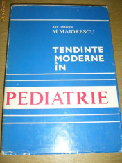 TENDINTE MODERNE IN PEDIATRIE M MAIORESCU foto