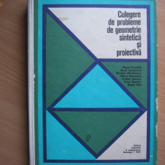 Culegere de probleme de geometrie sintetica si proiectiva - Autor : Maria Huschitt ,Nicolae Mihaileanu,14