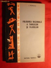 1. Folsirea Rationala a Tarozilor si Filierelor - Ed.Tehnica 1966 150pag