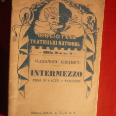 Al.Kiritescu - Intermezzo -Bibl. Teatrului Nat.-Prima Ed. -1940