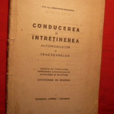 Ctin Mihailescu - Cond. ,intretinerea automobile si tractoare -1947