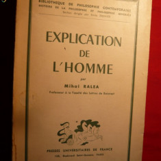 M.Ralea -Explication de l'homme - ed. -1949 in lb. franceza