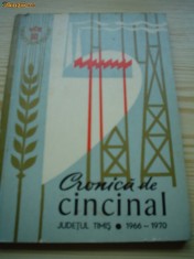 cronica de cincinal 1966-1970 judetul timis banat perioada comunista RSR ed. PCR
