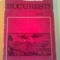 BUCURESTI ~ MATERIALE DE ISTORIE SI MUZEOGRAFIE vol.8