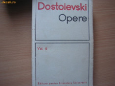 Dostoievski Opere vol 6,RF7/3 foto