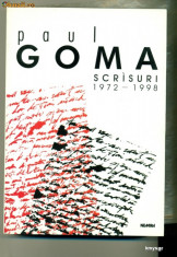 SCRISURI 1972-1998- Paul Goma foto