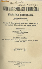 E.Popovici / ISTORIA BISERICEASCA UNIVERSALA : de la intemeierea Bisericii si pana la desbinarea ei (313-1054) - editie 1926 foto